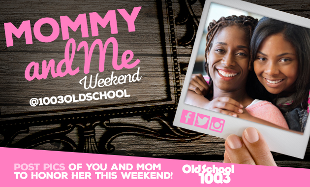 Me and Mommy Weekend