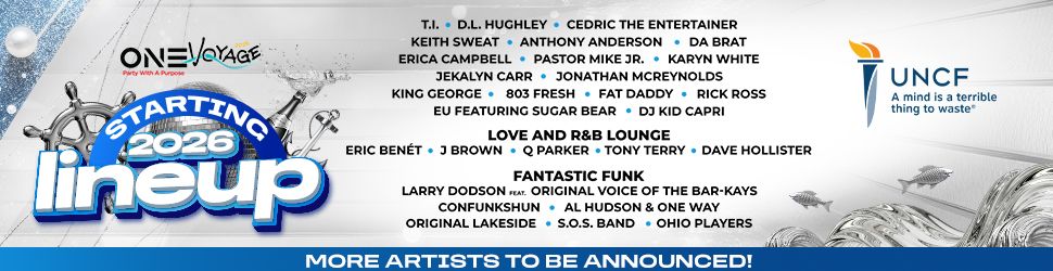 One Voyage 2026 lineup poster featuring musical artists including T.I., D.L. Hughley, Cedric the Entertainer, Keith Sweat, Anthony Anderson, and more. UNCF logo at bottom.
